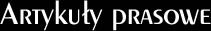 Artykuły prasowe ...